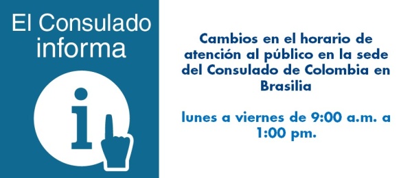 Cambios en el horario de atención al público en la sede del Consulado en Brasilia